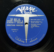 Load image into Gallery viewer, Jonathan Winters : The Best Of Maude Frickert &amp; Elwood P. Suggins (LP, Comp, Mono)
