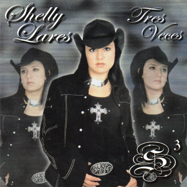 Shelly Lares : Tres Veces (CD, Album)