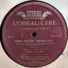 Load image into Gallery viewer, Handel* - Nelson* • Kirkby* • Watkinson* • Elliott* • Thomas* • Choir Of Christ Church Cathedral, Oxford* • The Academy Of Ancient Music • Christopher Hogwood : Messiah • A Sacred Oratorio (Highlights = Sélection = Auszüge) (LP, Album)
