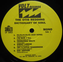 Laden Sie das Bild in den Galerie-Viewer, Otis Redding : The Otis Redding Dictionary Of Soul - Complete &amp; Unbelievable (LP, Album, Mono, RE)
