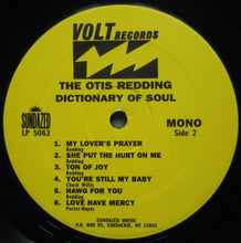 Laden Sie das Bild in den Galerie-Viewer, Otis Redding : The Otis Redding Dictionary Of Soul - Complete &amp; Unbelievable (LP, Album, Mono, RE)
