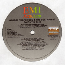 Load image into Gallery viewer, George Thorogood &amp; The Destroyers : Bad To The Bone (LP, Album, Club)
