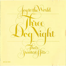 Load image into Gallery viewer, Three Dog Night : Joy To The World - Their Greatest Hits (CD, Comp, RE)
