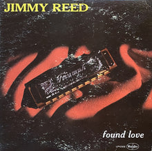Load image into Gallery viewer, Jimmy Reed : Found Love (LP, Album, Mono)
