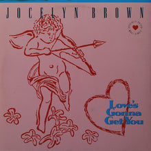 Laden Sie das Bild in den Galerie-Viewer, Jocelyn Brown : Love's Gonna Get You (12", Maxi, Spe)

