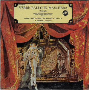 Verdi*, Bardini*, Discacciati-Gianni*, Cappellino*, Rocchi*, Ciminelli*, Di Bagno*, Carosi*, Rome Lyric Opera Orchestra* & Chorus*, E. Brizio* : Ballo In Maschera (Excerpts) (LP)