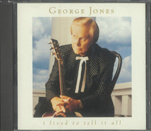 Load image into Gallery viewer, George Jones (2) : I Lived To Tell It All (CD, Album, Club)
