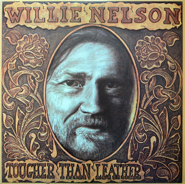 Willie Nelson : Tougher Than Leather (LP, Album)