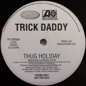 Trick Daddy : Thug Holiday (12", Single, Promo)