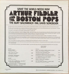 Arthur Fiedler And The Boston Pops* : What The World Needs Now (The Burt Bacharach-Hal David Songbook)  (LP, Album)