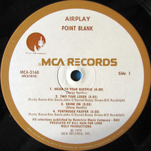 Charger l'image dans la galerie, Point Blank (9) : Airplay (LP, Album, Pin)
