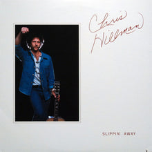 Laden Sie das Bild in den Galerie-Viewer, Chris Hillman : Slippin&#39; Away (LP, Album, SP )
