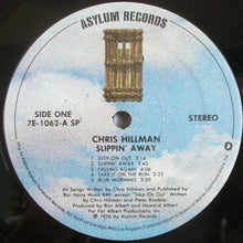 Load image into Gallery viewer, Chris Hillman : Slippin' Away (LP, Album, SP )

