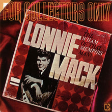 Load image into Gallery viewer, Lonnie Mack : The Wham Of That Memphis Man (For Collectors Only) (LP, Album, RE, Mon)
