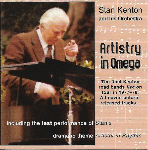 Stan Kenton And His Orchestra : Artistry In Omega (CD, Comp)