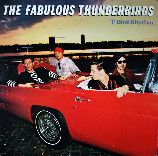 The Fabulous Thunderbirds : T-Bird Rhythm (LP, Album)