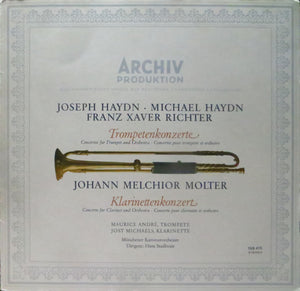 Joseph Haydn / Michael Haydn / Franz Xaver Richter / Johann Melchior Molter, Maurice André, Jost Michaels, Münchener Kammerorchester, Hans Stadlmair : Trompetenkonzerte / Klarinettenkonzert (LP)