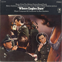 Laden Sie das Bild in den Galerie-Viewer, Ron Goodwin : "Where Eagles Dare" Music From The Motion Picture Sound Track (LP, Album, MGM)
