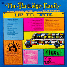 Laden Sie das Bild in den Galerie-Viewer, The Partridge Family Starring Shirley Jones (2) Featuring David Cassidy : Up To Date (LP, Album, Mon)
