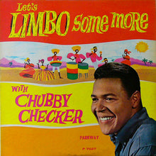 Laden Sie das Bild in den Galerie-Viewer, Chubby Checker : Let&#39;s Limbo Some More (LP, Mono)

