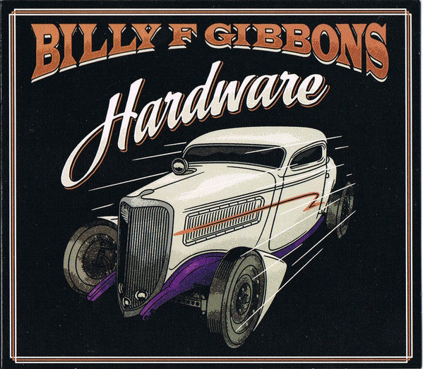 Billy F Gibbons* : Hardware (CD, Album, Dig)