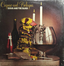 Load image into Gallery viewer, Doug And The Slugs : Cognac And Bologna (LP, Album, Ind)
