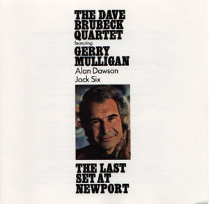 The Dave Brubeck Quartet : The Last Set At Newport (CD, Album, RE, RP)