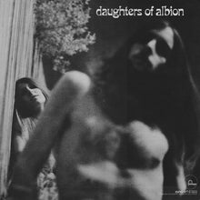 Laden Sie das Bild in den Galerie-Viewer, Daughters Of Albion : Daughters Of Albion (LP, Album)
