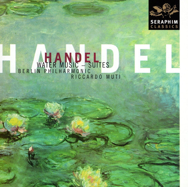 Handel*, Berlin Philharmonic*, Riccardo Muti : Water Music - Suites (CD, Album, RE)