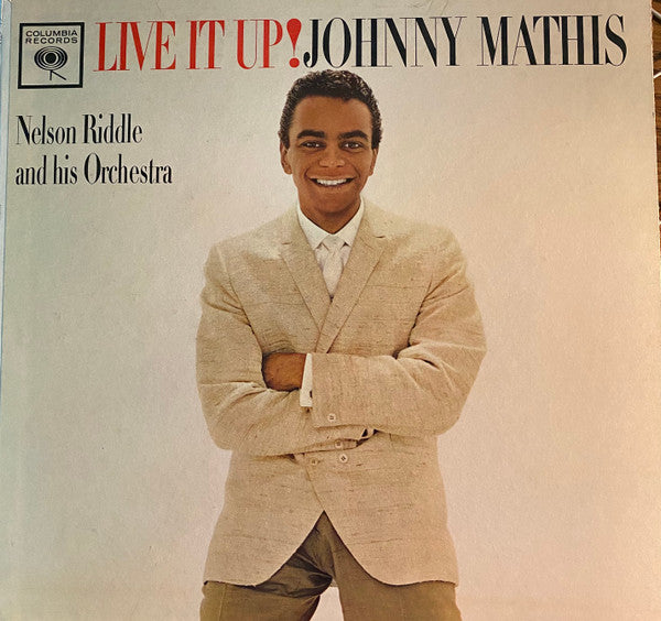 Johnny Mathis With Nelson Riddle And His Orchestra : Live It Up! (LP, Album, Mono)