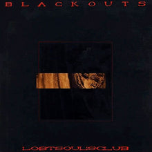Load image into Gallery viewer, Blackouts* : Lost Soul's Club (12", EP)
