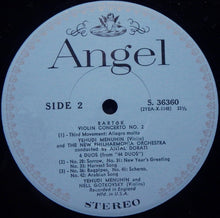 Load image into Gallery viewer, Yehudi Menuhin, Antal Dorati, New Philharmonia Orchestra, Neil Gotkovsky : Bartok Violin Concerto No. 2 &amp; Six Duos for Two Violins (LP)

