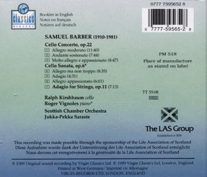 Barber* - Ralph Kirshbaum, Roger Vignoles, Scottish Chamber Orchestra / Jukka-Pekka Saraste : Cello Concerto / Cello Sonata / Adagio For Strings (CD, Album)