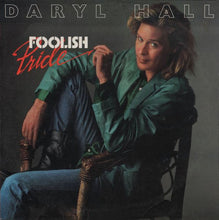 Laden Sie das Bild in den Galerie-Viewer, Daryl Hall : Foolish Pride (12", Promo)
