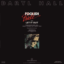 Laden Sie das Bild in den Galerie-Viewer, Daryl Hall : Foolish Pride (12", Promo)
