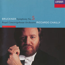 Charger l&#39;image dans la galerie, Anton Bruckner - Riccardo Chailly, Concertgebouworkest : Symphony No. 5 (CD, Album)
