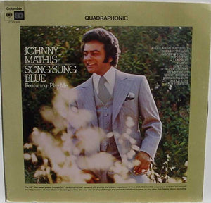 Johnny Mathis : Song Sung Blue (LP, Album, Quad)