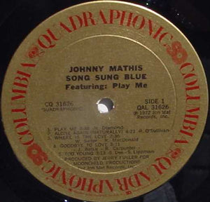 Johnny Mathis : Song Sung Blue (LP, Album, Quad)