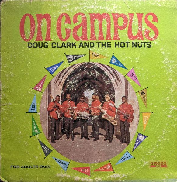 Doug Clark And The Hot Nuts* : On Campus (LP, Album, Mono)