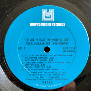 The Hillside Singers : I'd Like To Teach The World To Sing (LP, Album)