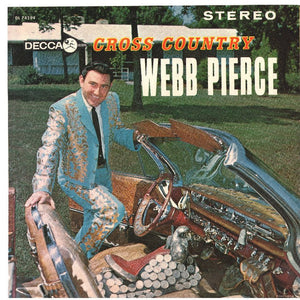 Webb Pierce : Cross Country (LP, Album, Pin)