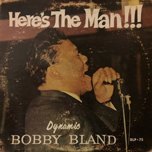 Charger l&#39;image dans la galerie, Bobby Bland : Here&#39;s The Man (LP, Album, Mono, RP)
