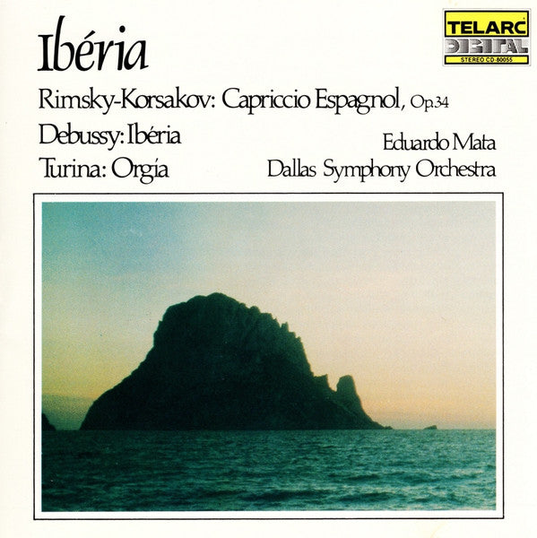 Rimsky-Korsakov*, Debussy* - Turina*, Eduardo Mata, Dallas Symphony Orchestra : Ibéria (Capriccio Espagnol, Op. 34 / Ibéria / Orgía) (CD)