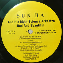 Load image into Gallery viewer, Sun Ra And His Arkestra* : Bad And Beautiful (LP, Album, RE)
