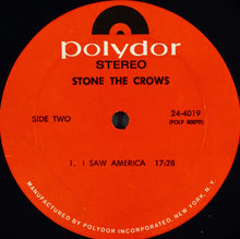 Laden Sie das Bild in den Galerie-Viewer, Stone The Crows : Stone The Crows (LP, Album, Mon)
