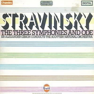 Stravinsky* - Sir Alexander Gibson* Conducts The Scottish National Orchestra* : The Three Symphonies And Ode (2xCD)