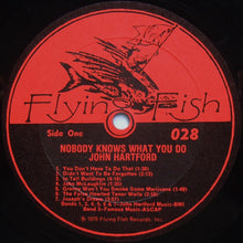 Load image into Gallery viewer, John Hartford : Nobody Knows What You Do (LP, Album, All)
