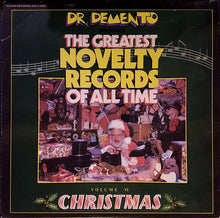 Load image into Gallery viewer, Various : Dr. Demento Presents The Greatest Novelty Records Of All Time - Volume VI Christmas (LP, Album, Comp)
