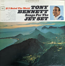 Load image into Gallery viewer, Tony Bennett : If I Ruled The World - Songs For The Jet Set (LP, Album)
