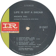 Laden Sie das Bild in den Galerie-Viewer, Wichita Fall : Life Is But A Dream (LP, Album, Gat)

